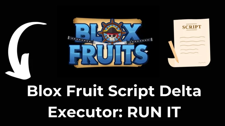 how to run Blox Fruit Script Delta Executor